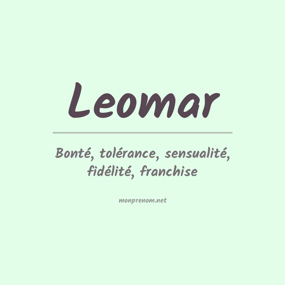 Signification du Prénom Leomar Signification du Prénom Leomar
