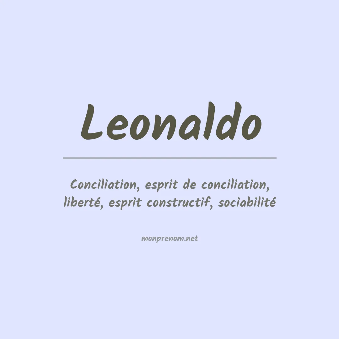 Signification du Prénom Leonaldo Signification du Prénom Leonaldo