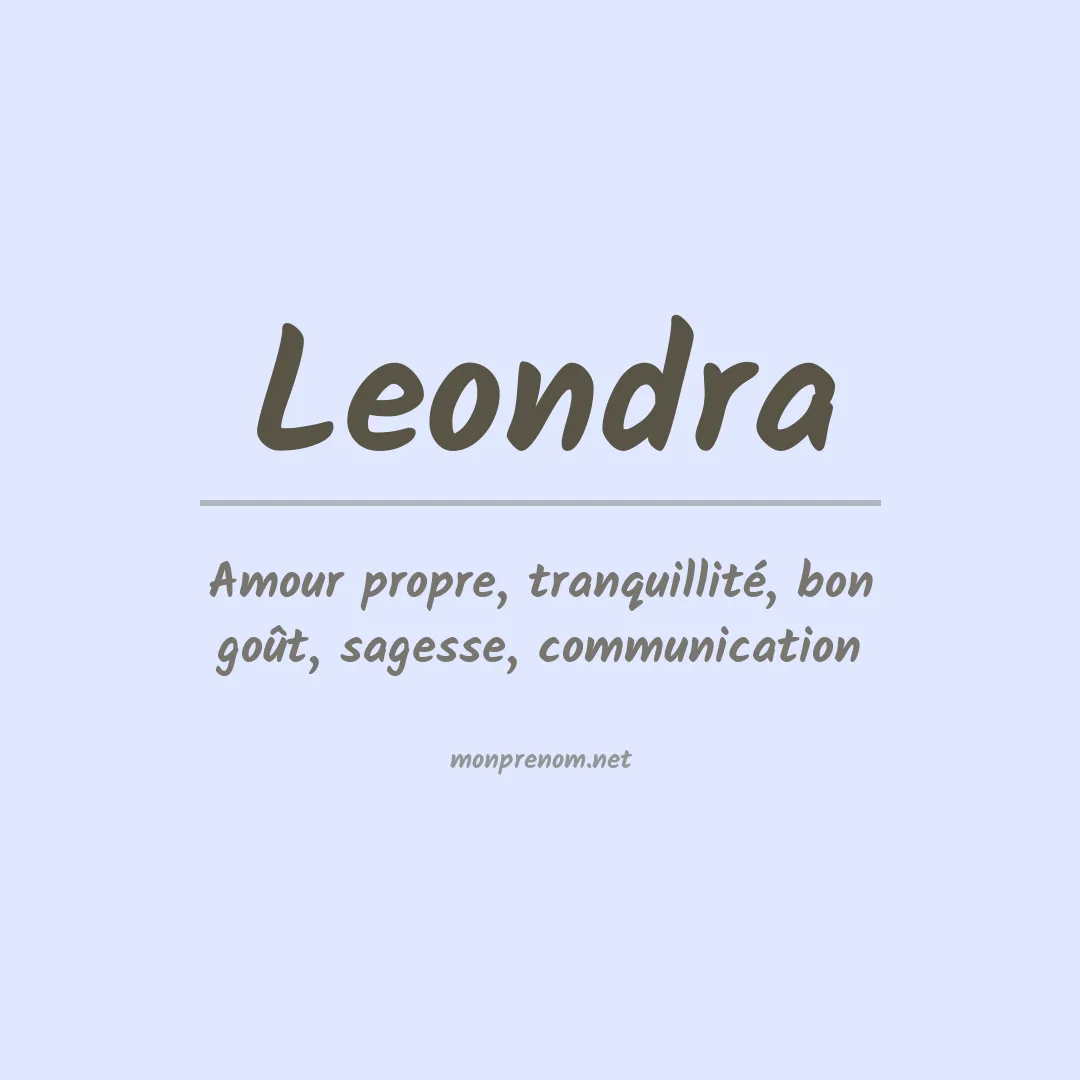 Signification du Prénom Leondra Signification du Prénom Leondra