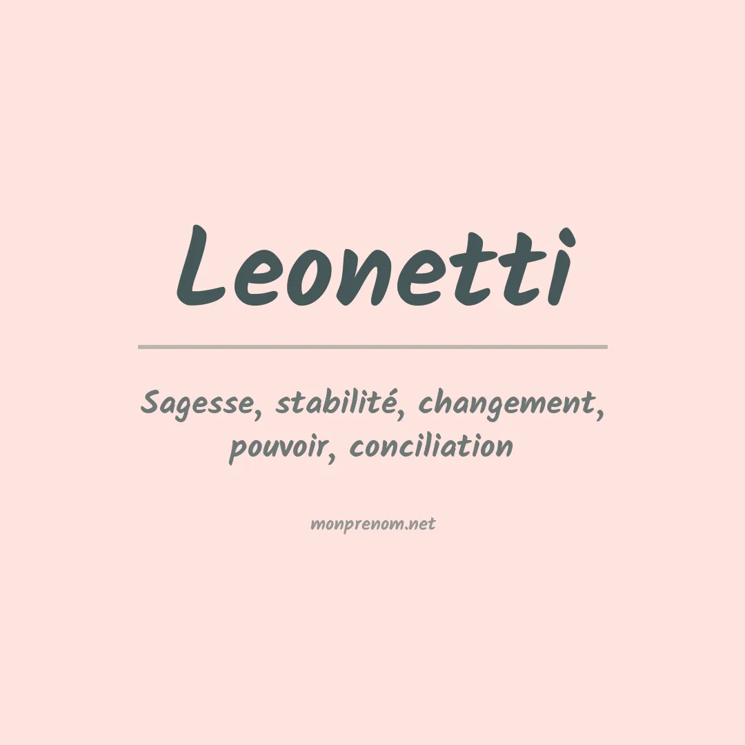 Signification du Prénom Leonetti Signification du Prénom Leonetti