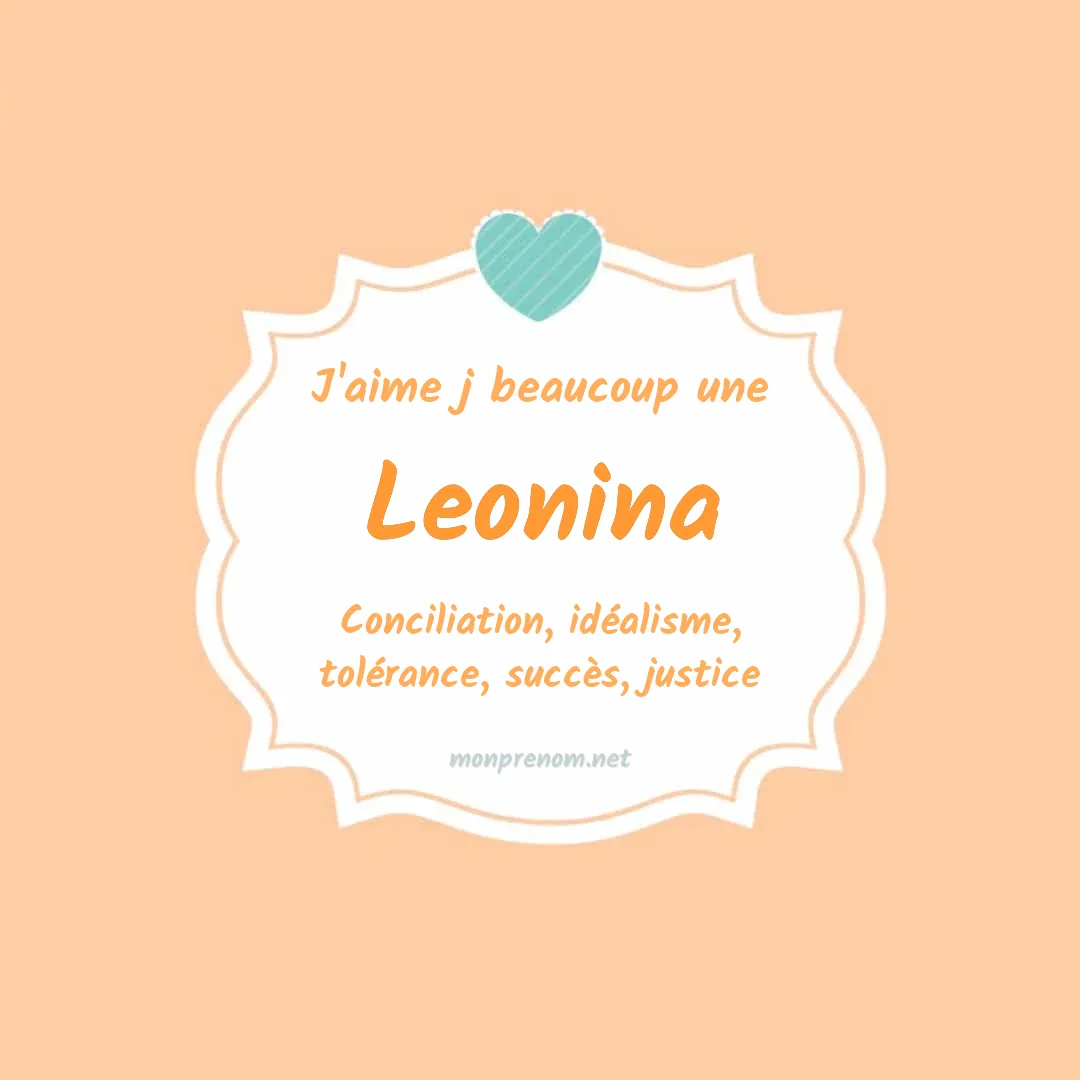 j'aime beaucoup Leonina