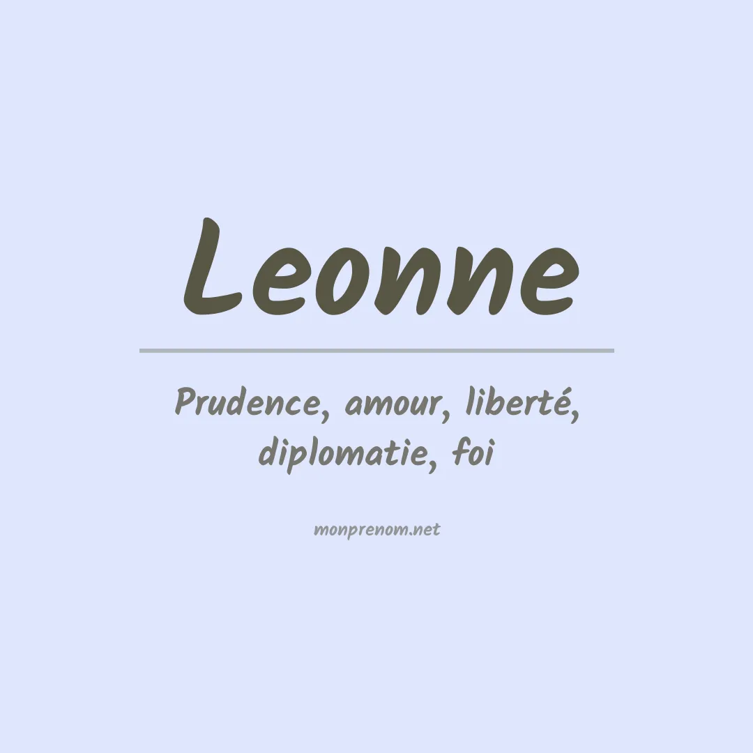 Signification du Prénom Leonne