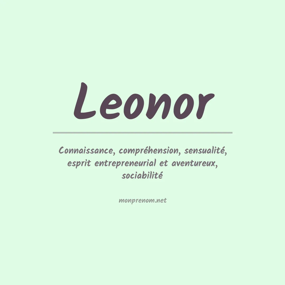 Signification du Prénom Leonor