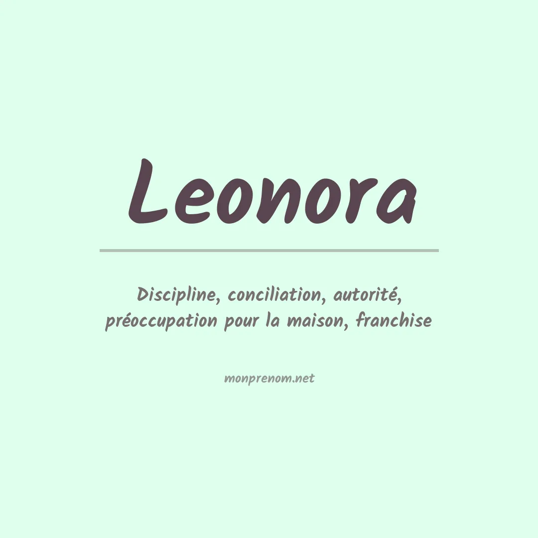 Signification du Prénom Leonora Signification du Prénom Leonora