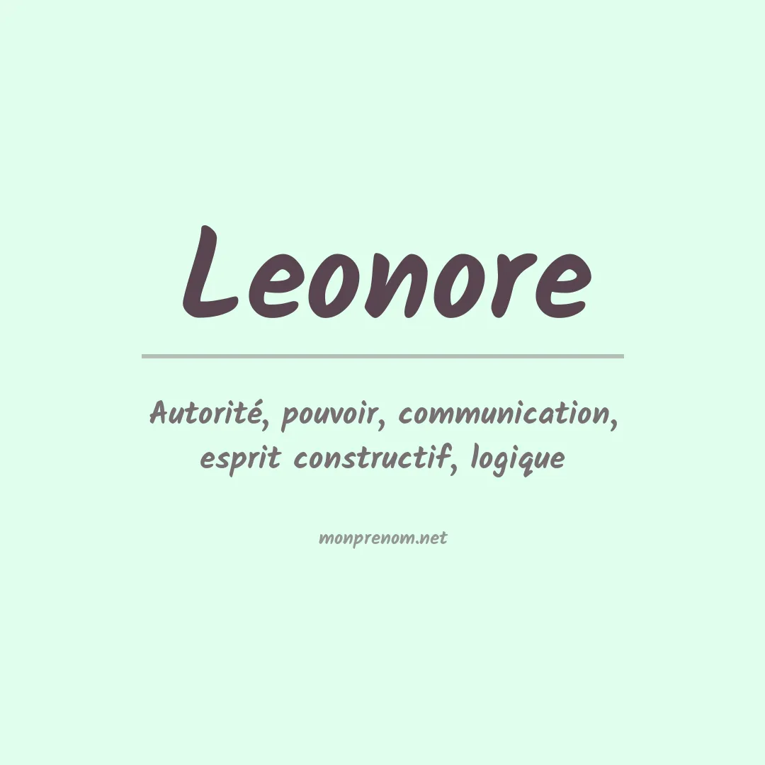 Signification du Prénom Leonore Signification du Prénom Leonore