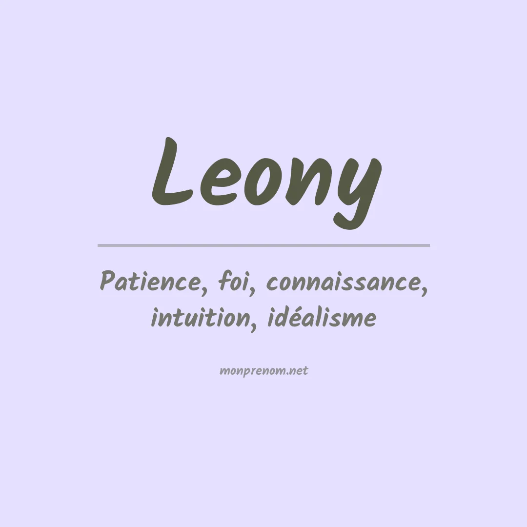 Signification du Prénom Leony