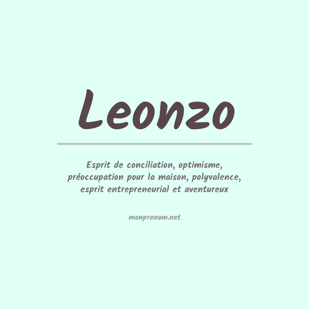 Signification du Prénom Leonzo Signification du Prénom Leonzo