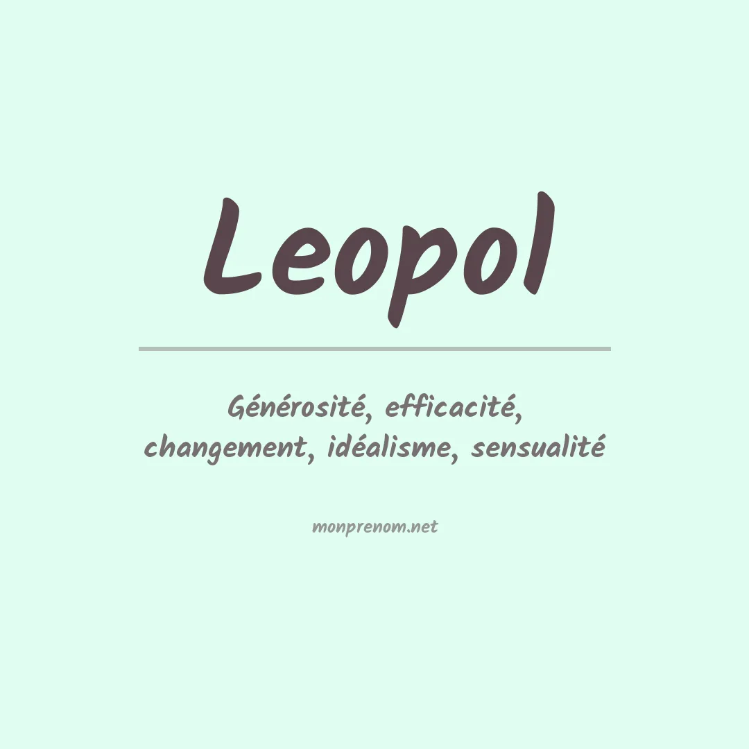 Signification du Prénom Leopol Signification du Prénom Leopol