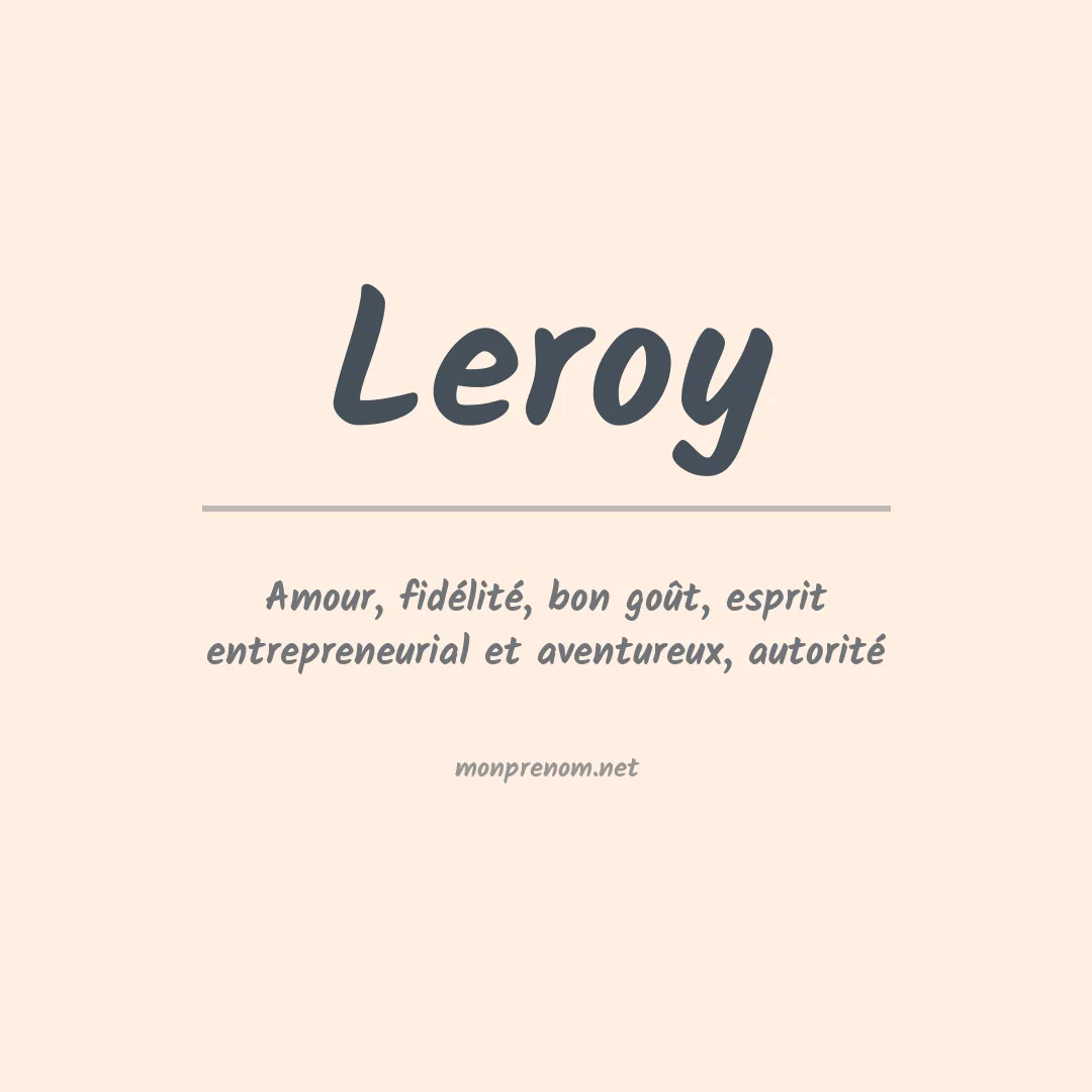 Signification du Prénom Leroy