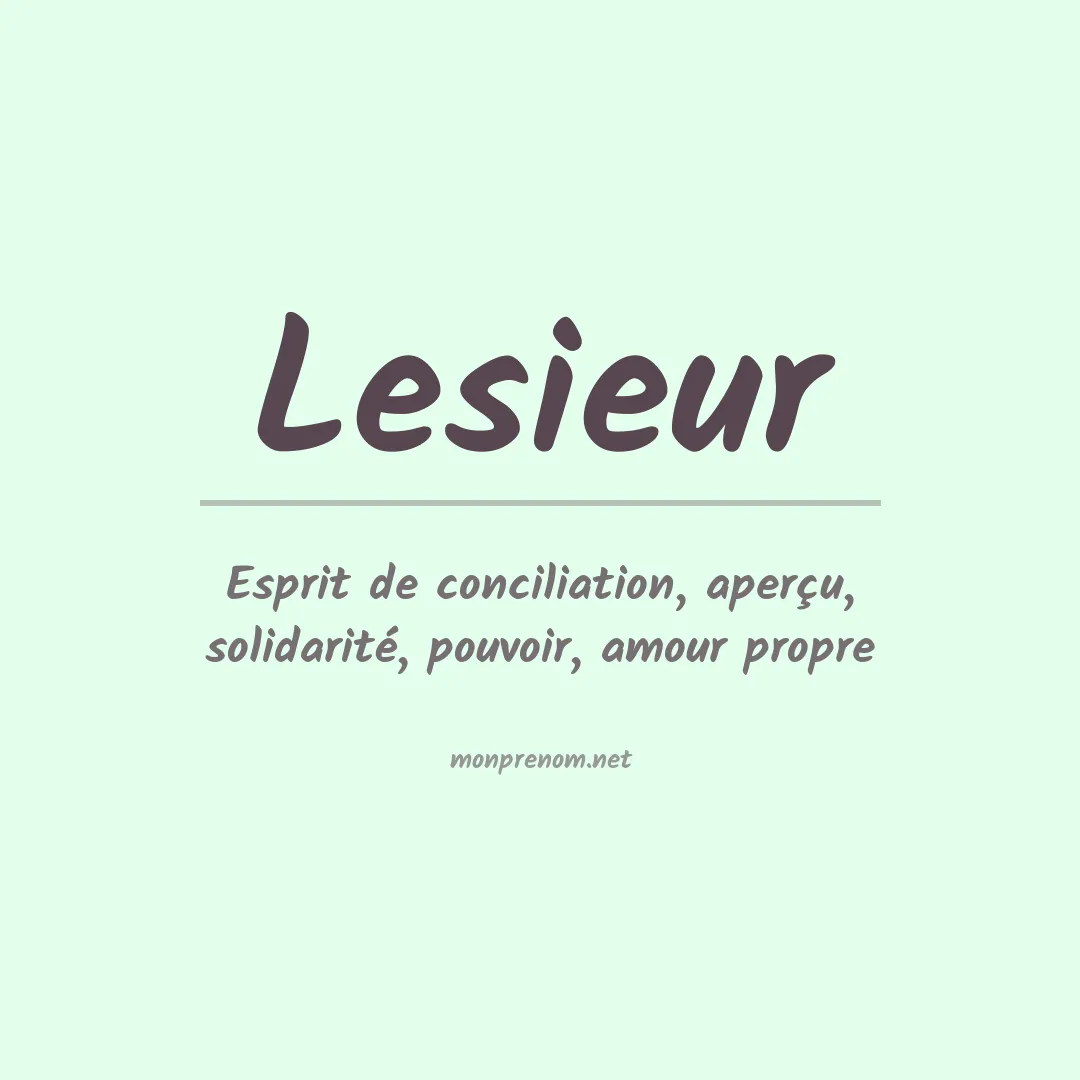 Signification du Prénom Lesieur