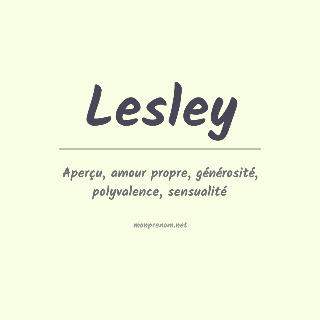 Signification du Prénom Lesley