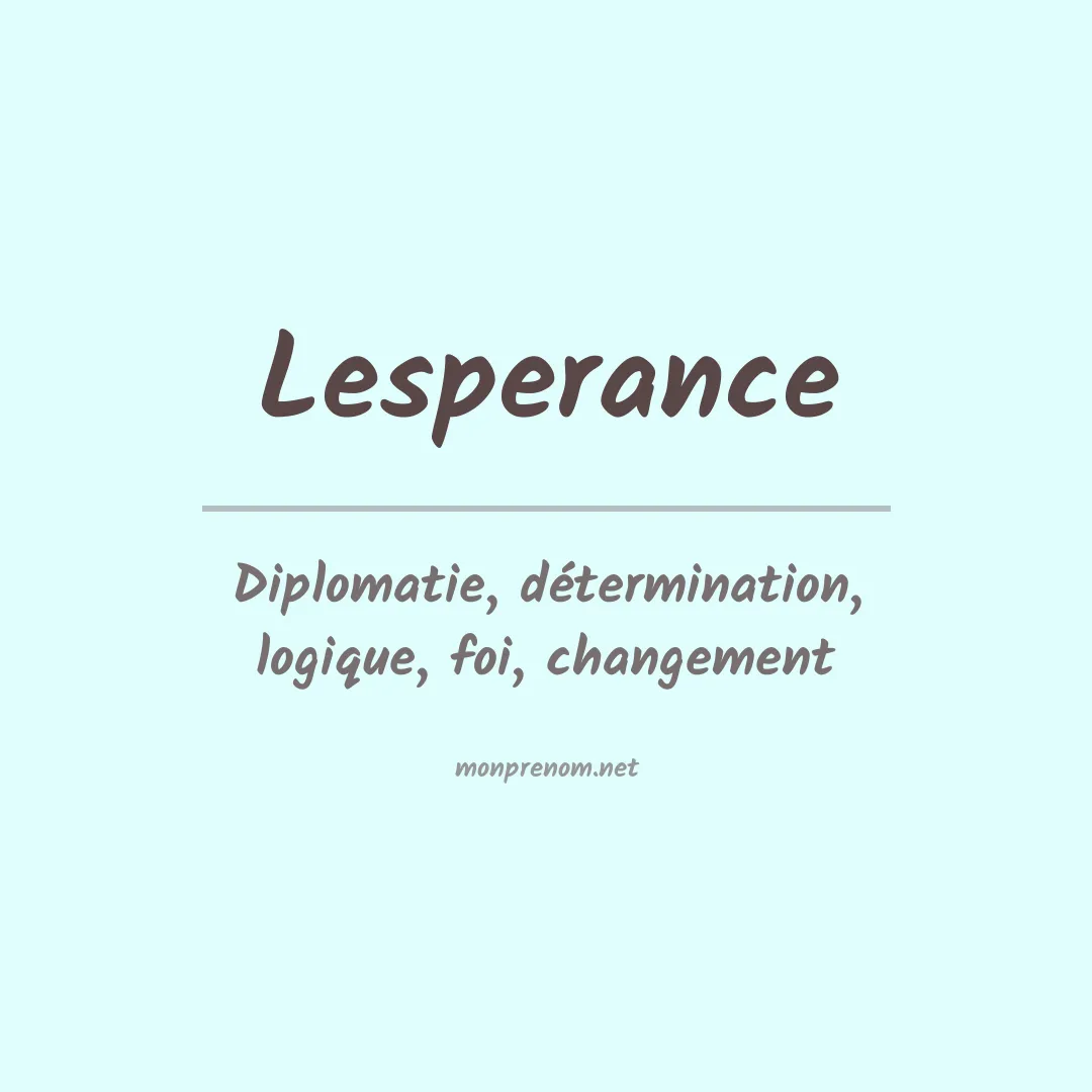 Signification du Prénom Lesperance