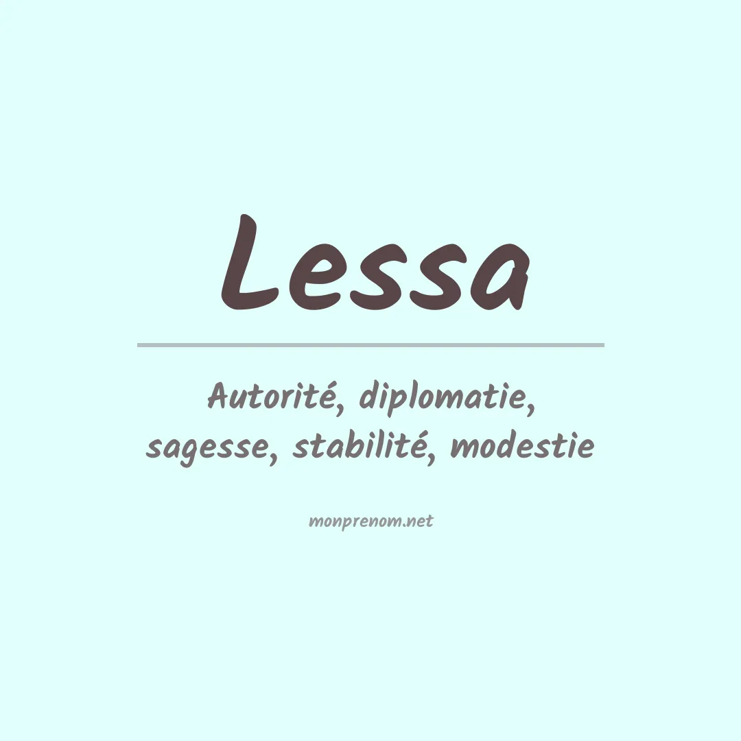 Signification du Prénom Lessa