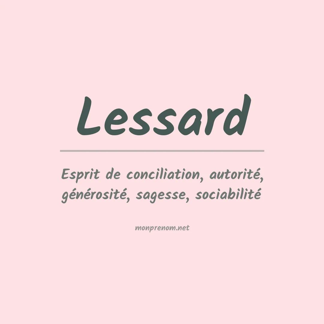 Signification du Prénom Lessard