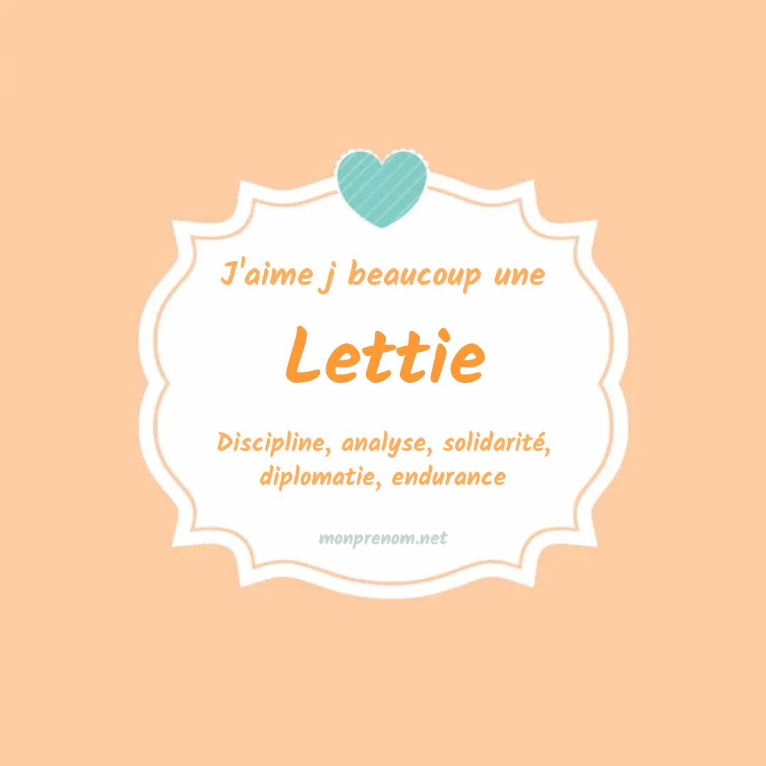 j'aime beaucoup Lettie