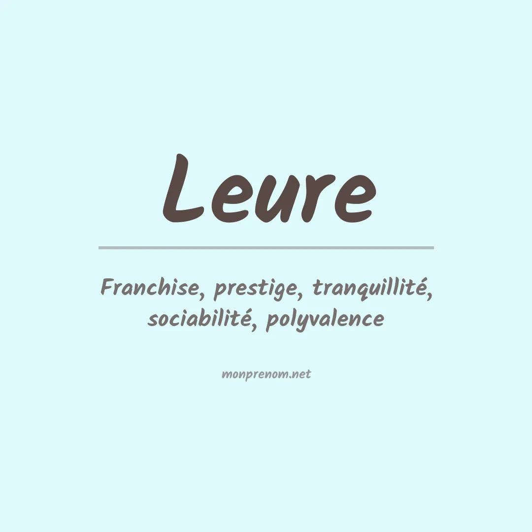 Signification du Prénom Leure Signification du Prénom Leure