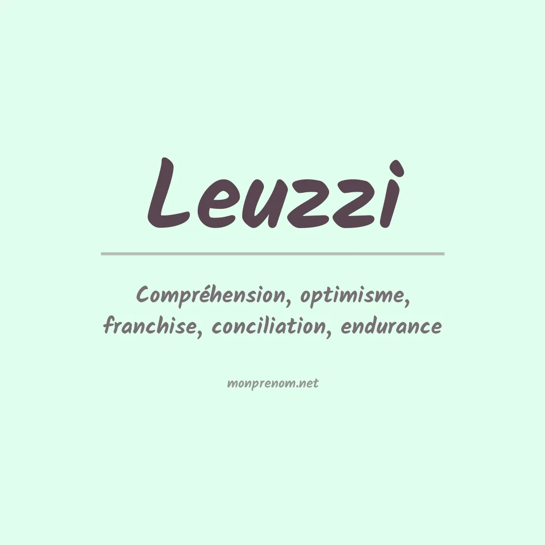 Signification du Prénom Leuzzi