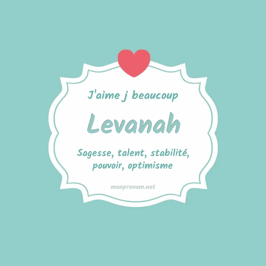 j'aime beaucoup Levanah