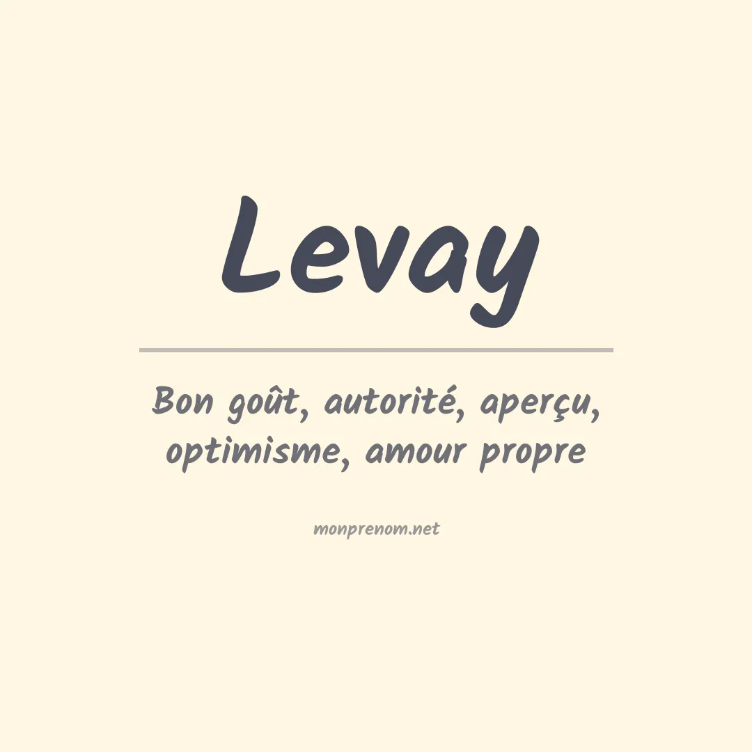 Signification du Prénom Levay