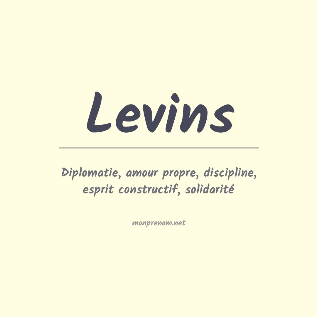 Signification du Prénom Levins
