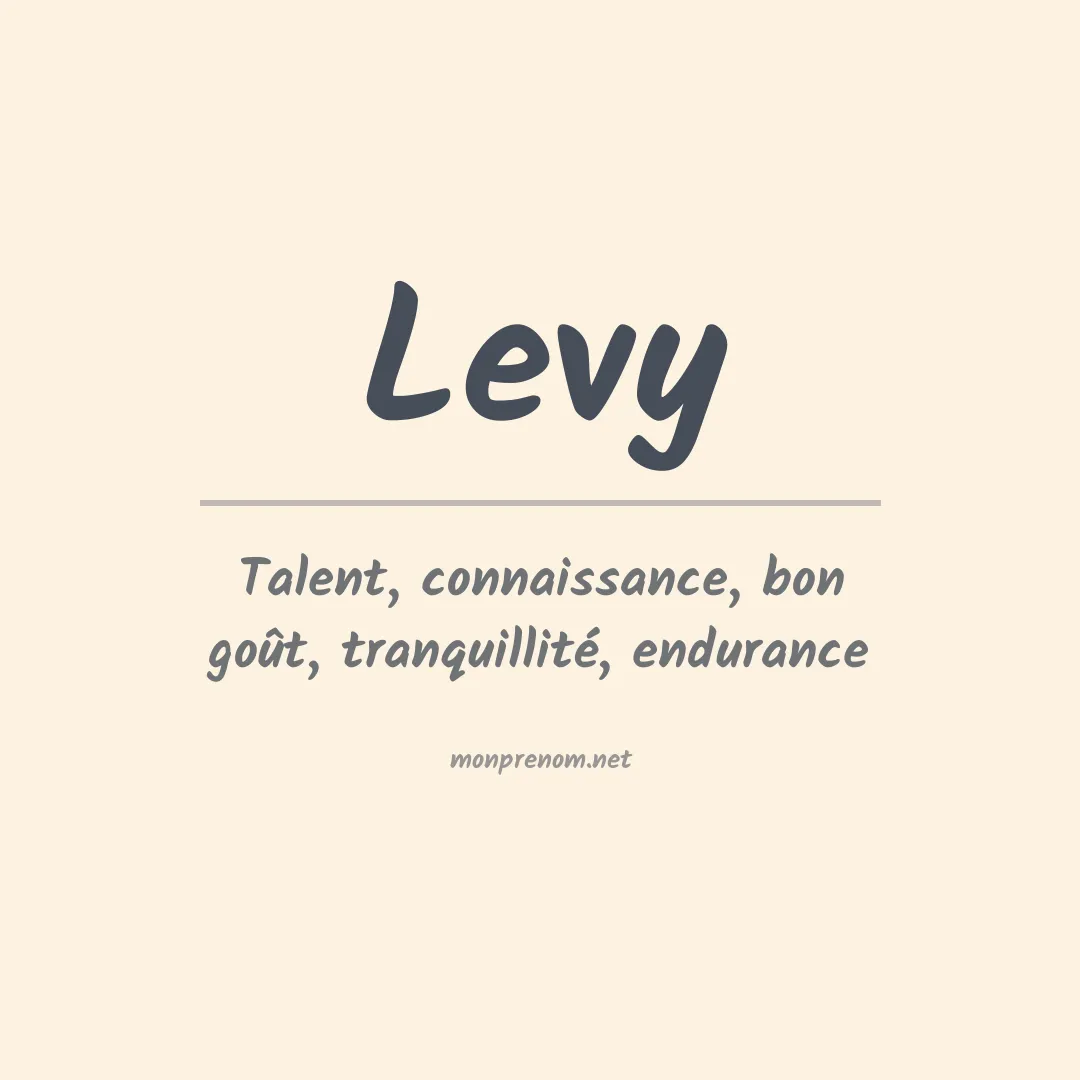 Signification du Prénom Levy