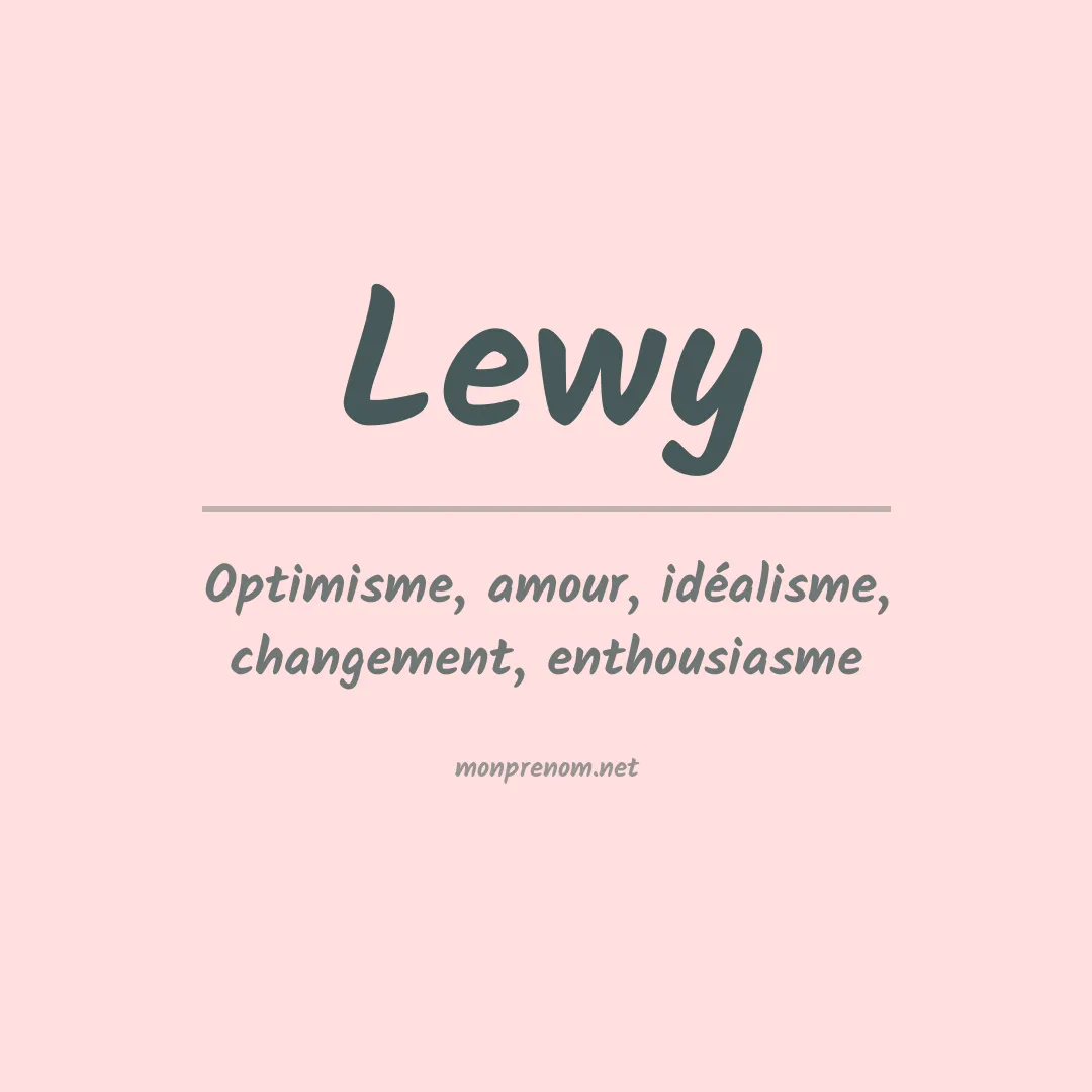 Signification du Prénom Lewy