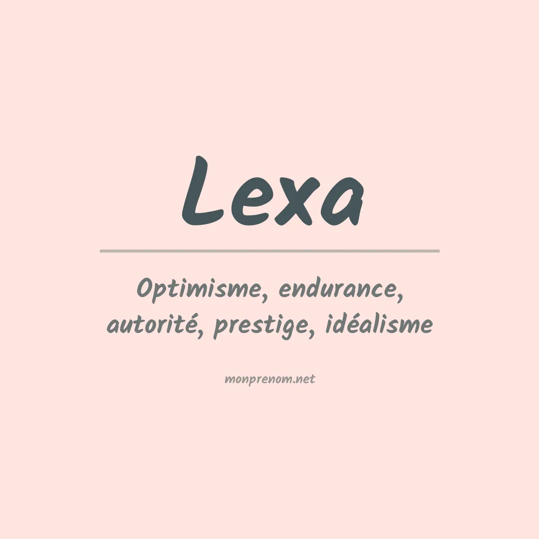Signification du Prénom Lexa