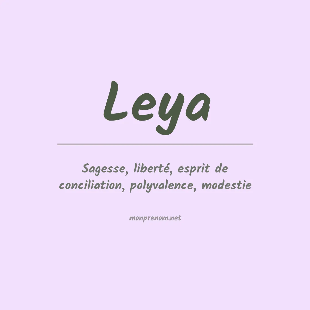 Signification du Prénom Leya