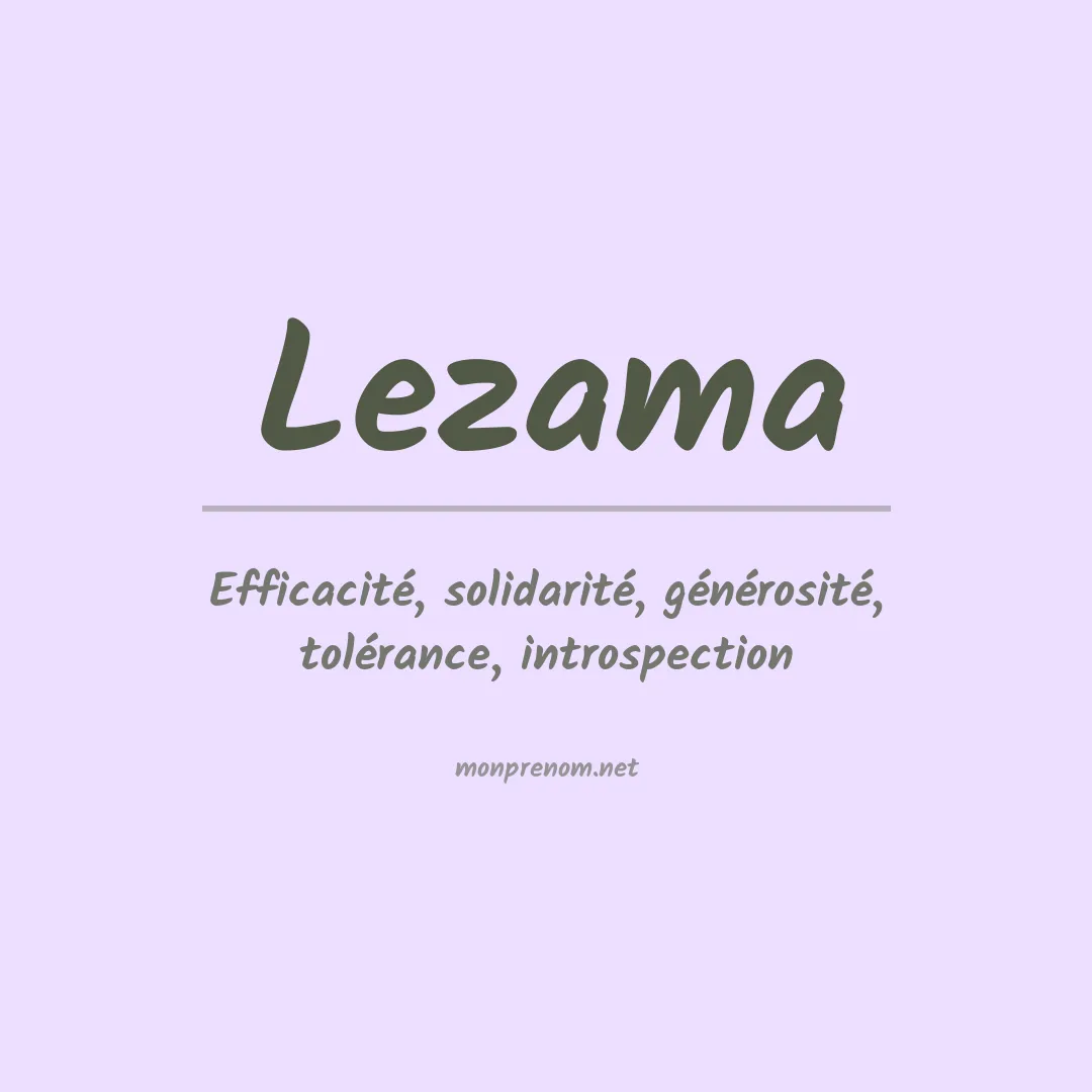 Signification du Prénom Lezama Signification du Prénom Lezama