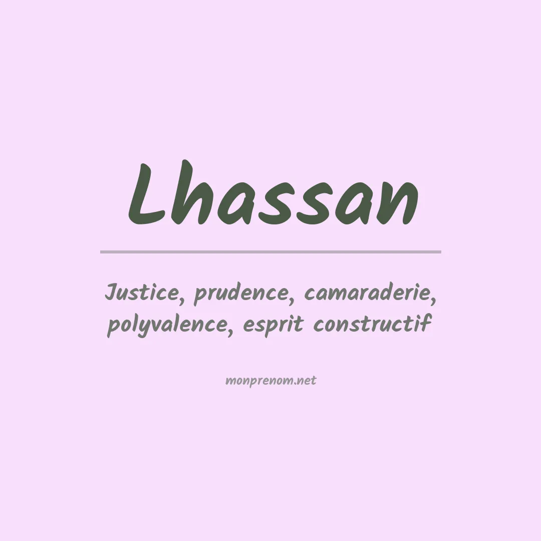 Signification du Prénom Lhassan Signification du Prénom Lhassan