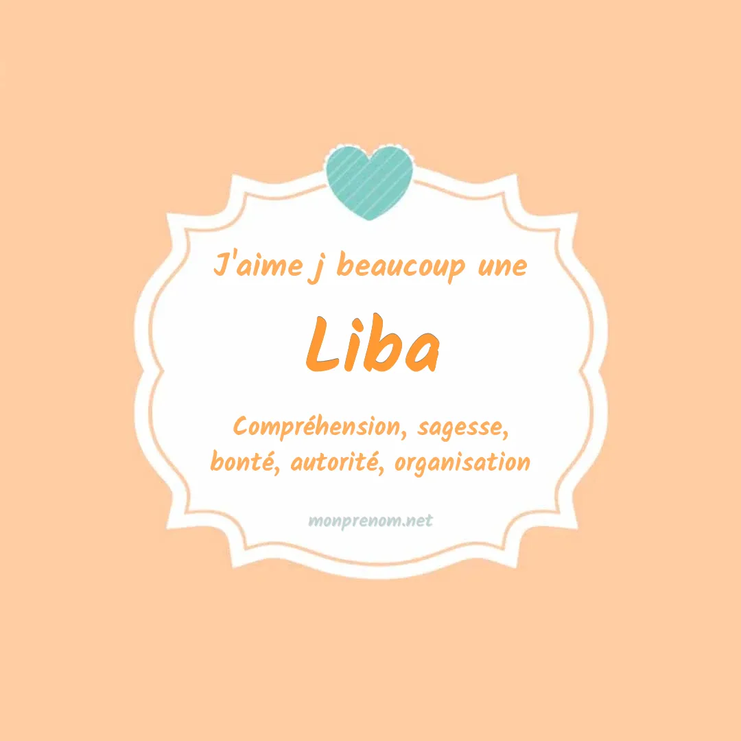 j'aime beaucoup Liba