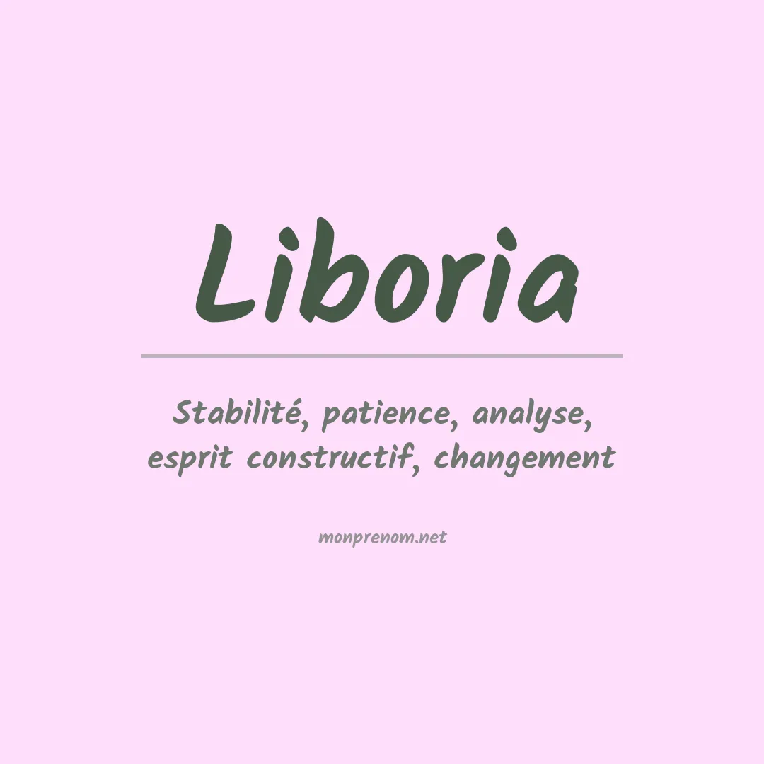 Signification du Prénom Liboria