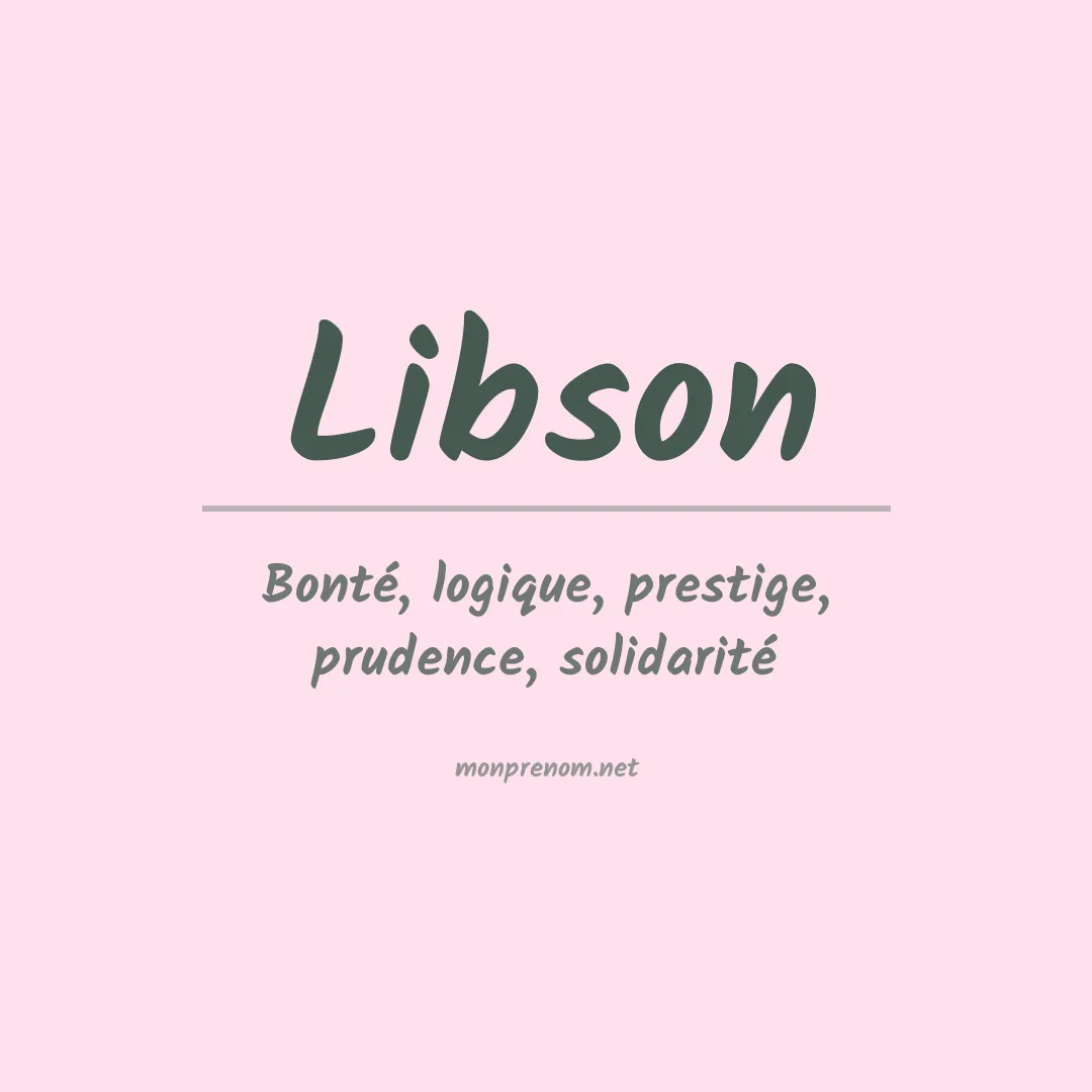 Signification du Prénom Libson