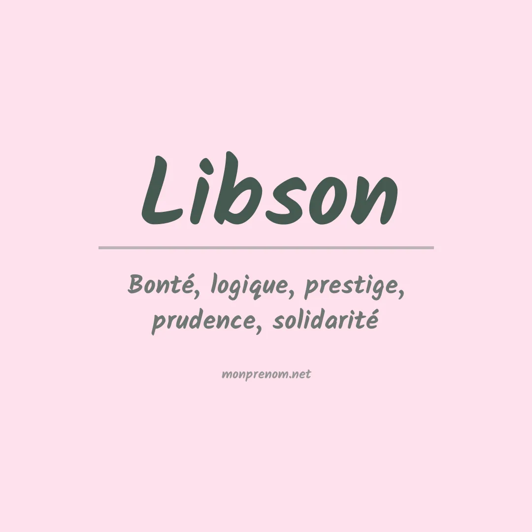Signification du Prénom Libson Signification du Prénom Libson