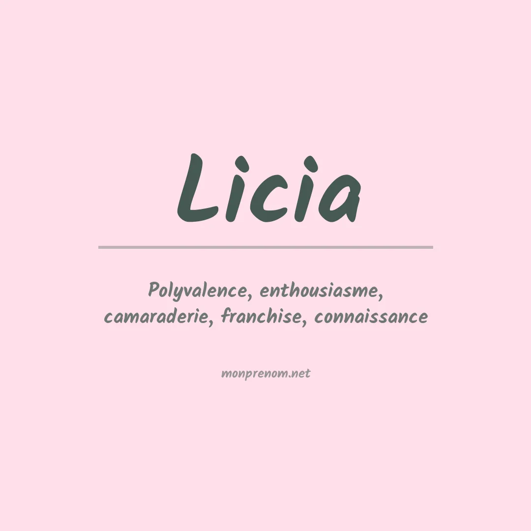 Signification du Prénom Licia