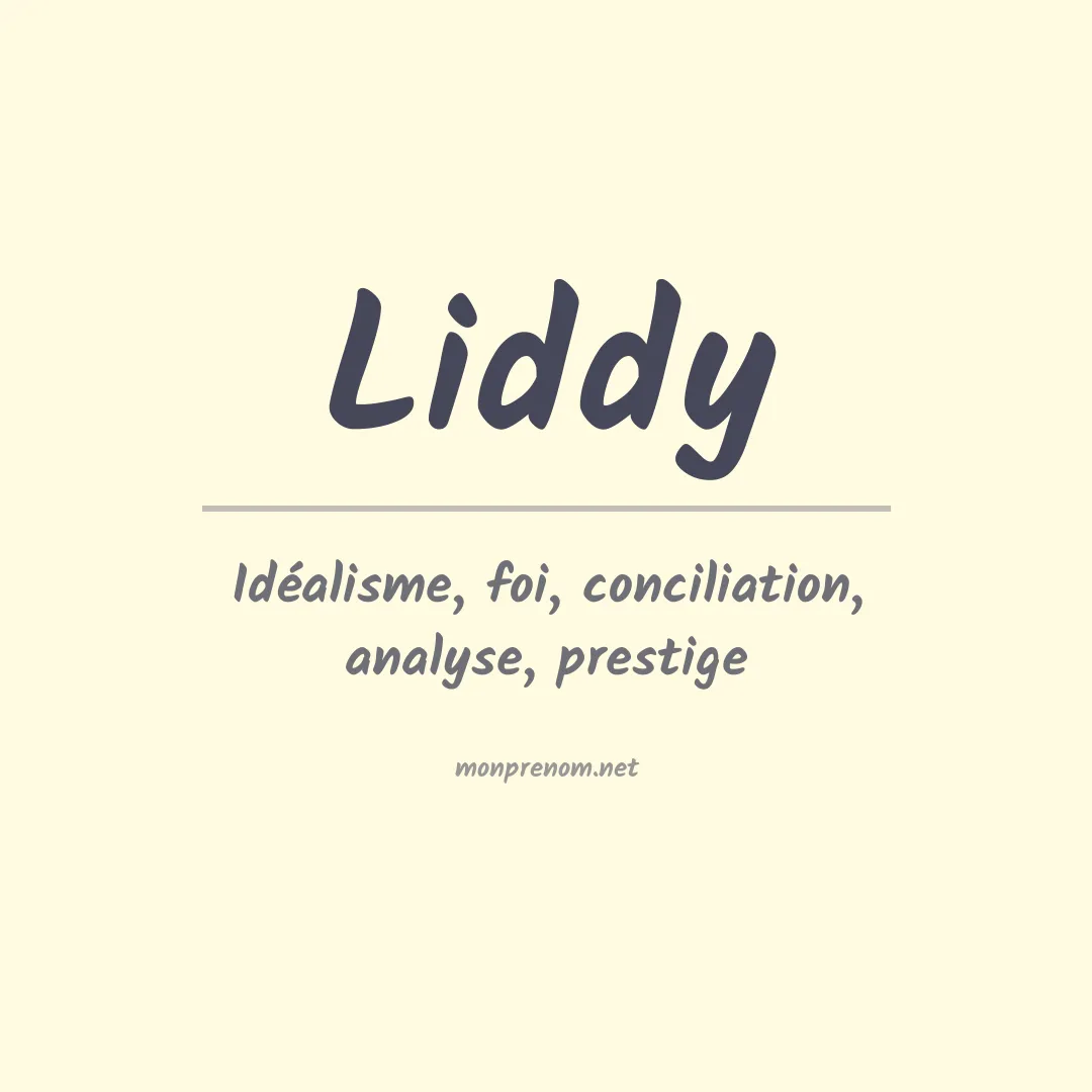 Signification du Prénom Liddy