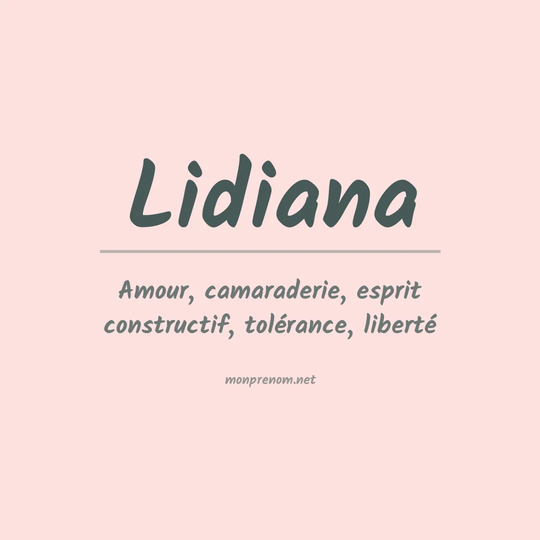Signification du Prénom Lidiana Signification du Prénom Lidiana