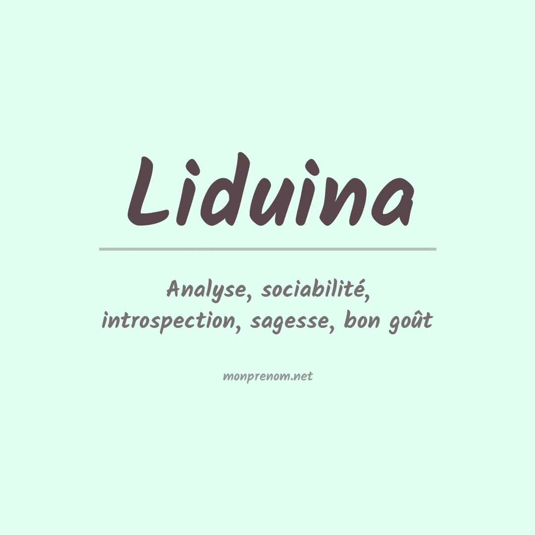 Signification du Prénom Liduina Signification du Prénom Liduina