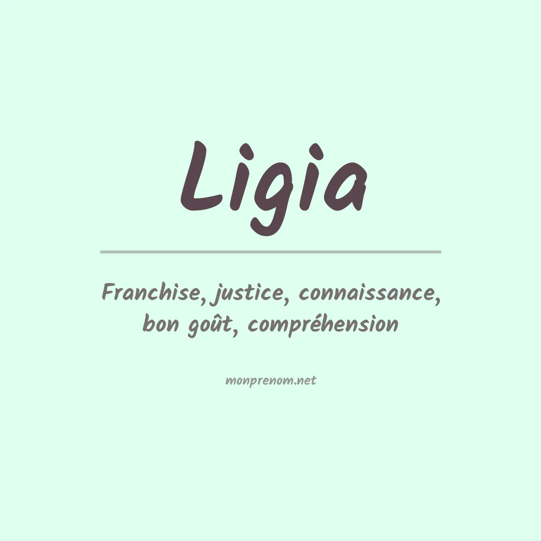 Signification du Prénom Ligia
