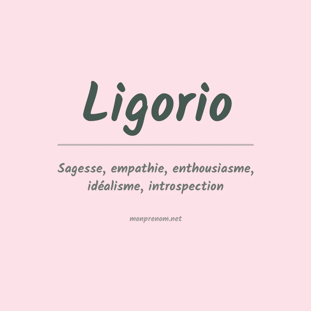 Signification du Prénom Ligorio