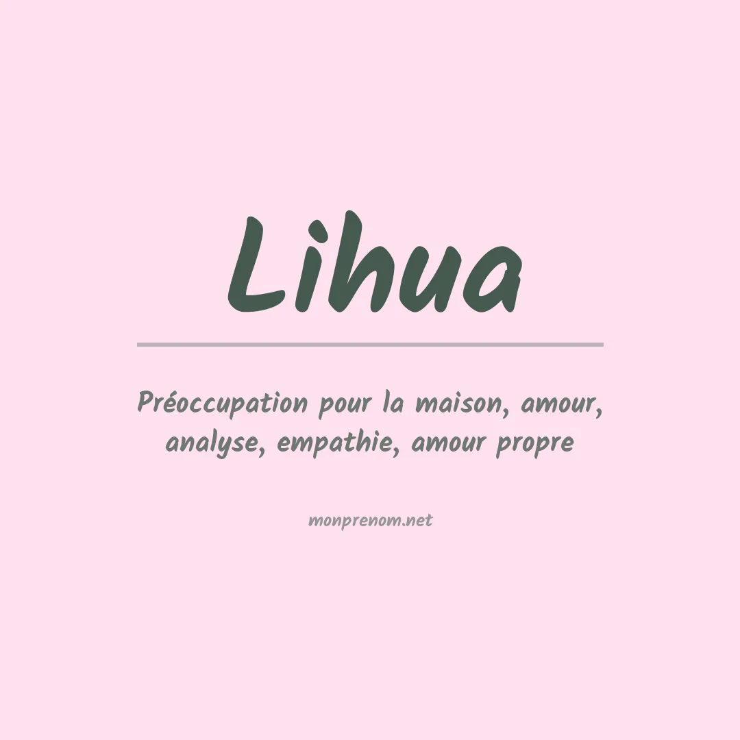 Signification du Prénom Lihua Signification du Prénom Lihua