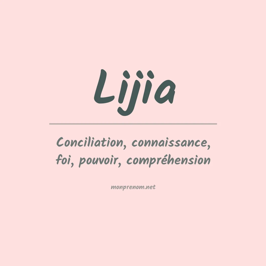 Signification du Prénom Lijia