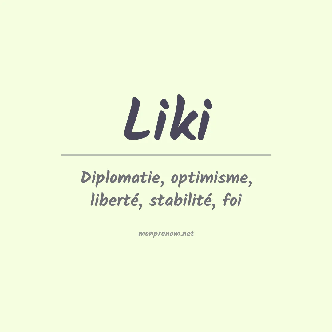 Signification du Prénom Liki