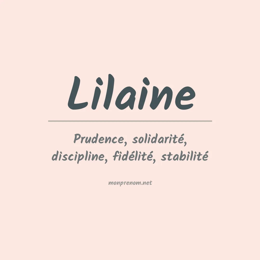 Signification du Prénom Lilaine