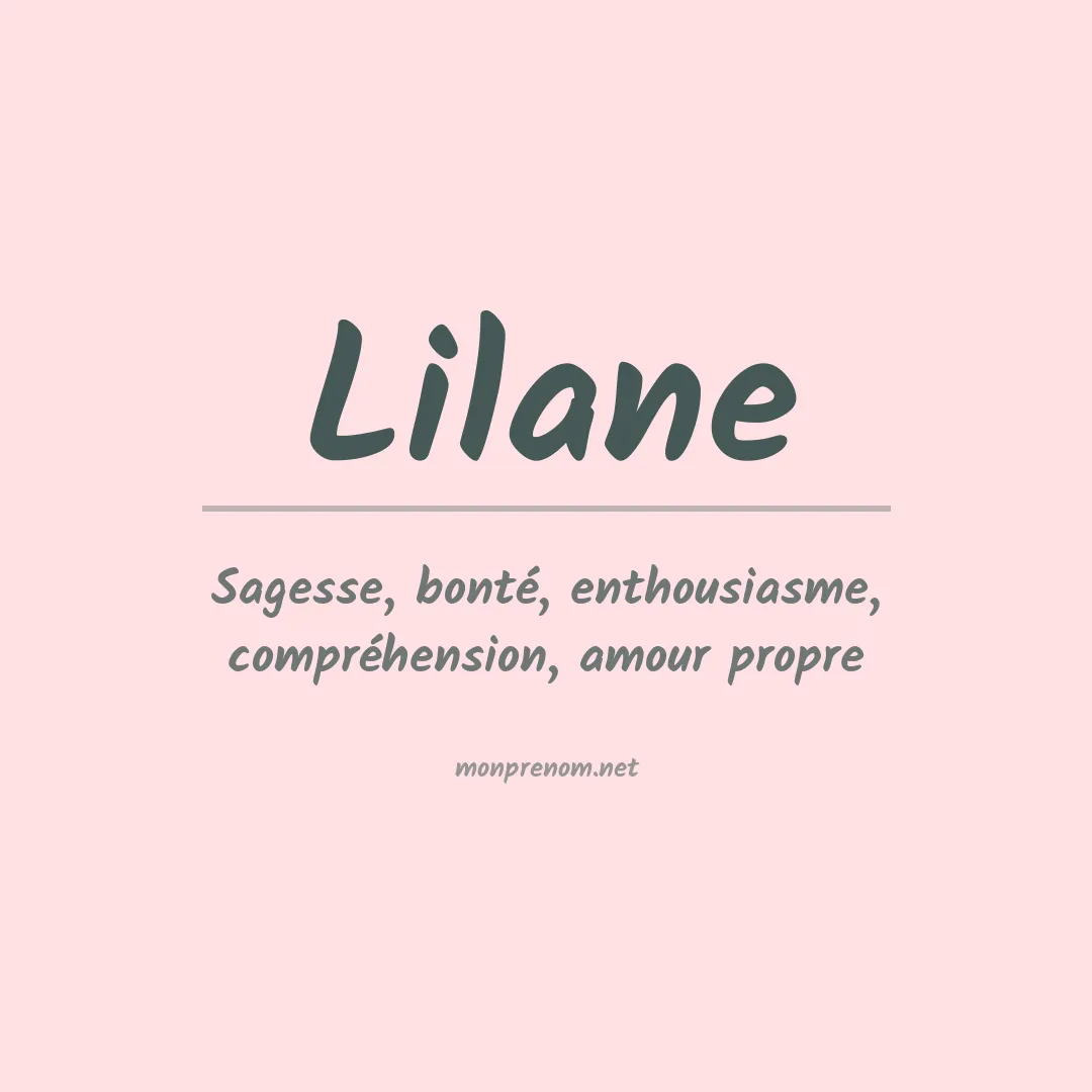 Signification du Prénom Lilane
