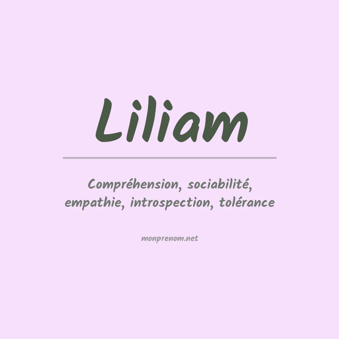 Signification du Prénom Liliam