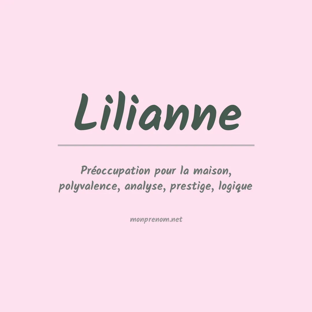 Signification du Prénom Lilianne