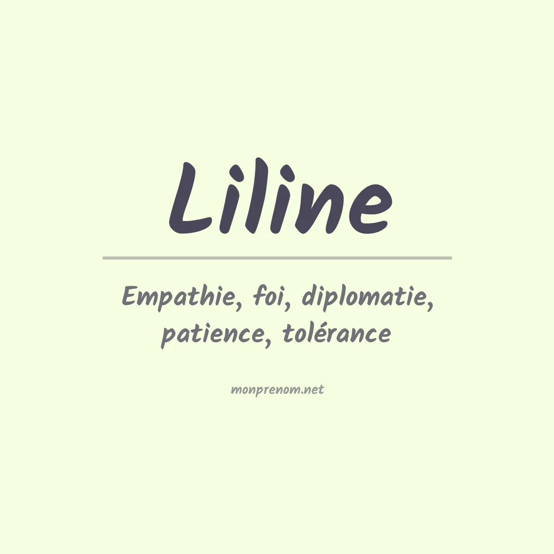 Signification du Prénom Liline Signification du Prénom Liline