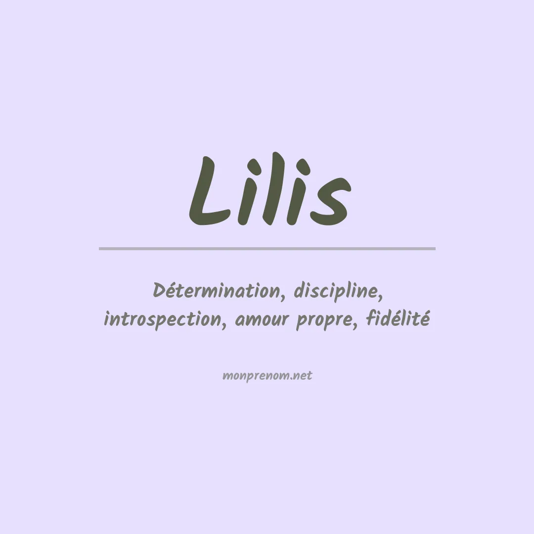 Signification du Prénom Lilis