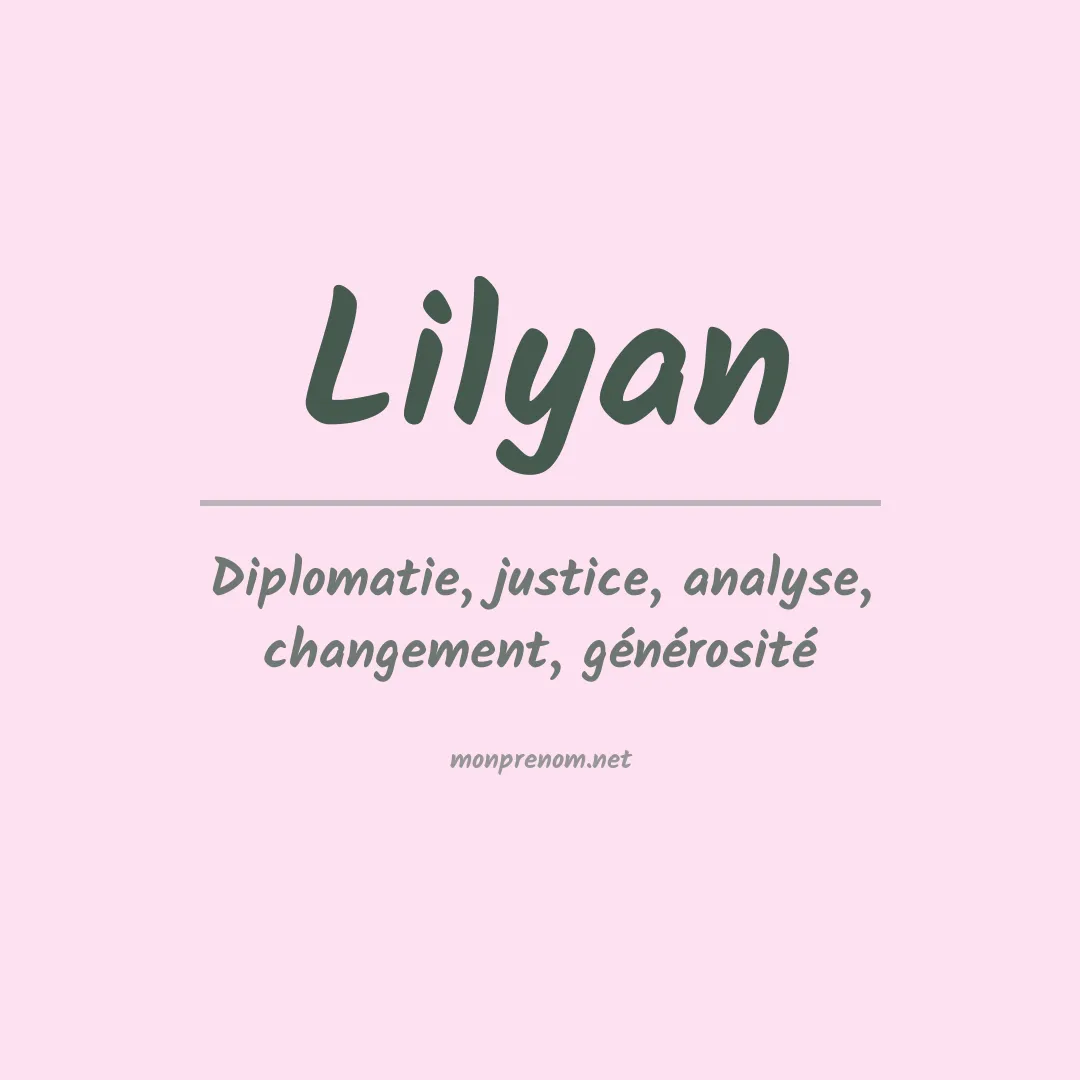 Signification du Prénom Lilyan